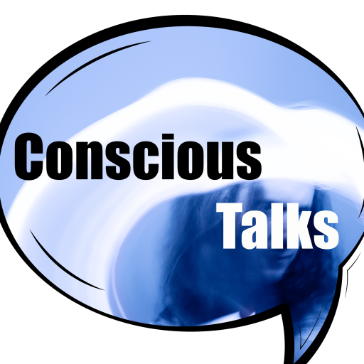 Conscious Talks
